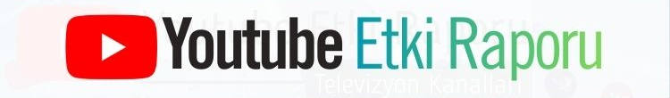 YouTube Etki Raporu